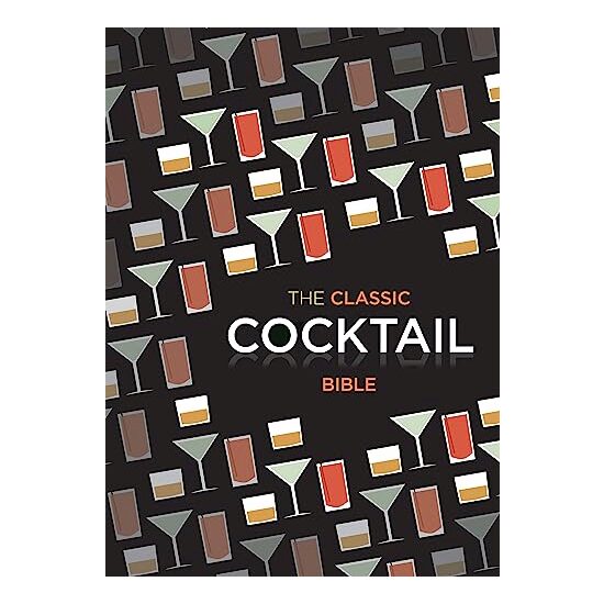 The Classic Cocktail Bible - Imagine 1