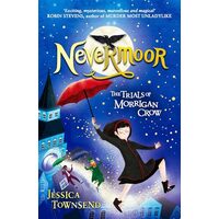 Nevermoor The Trials Of Morrigan Crow