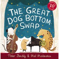 Great Dog Bottom Swap,  Peter Bently