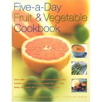 Five-a-Day Fruit and Vegetable Cookbook