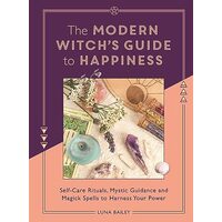 Modern Witch's Guide to Happiness