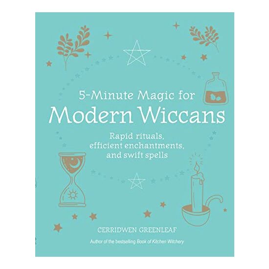 5-Minute Magic for Modern Wiccans
