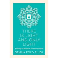 There Is Light and Only Light