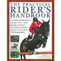 The Practical Rider's Handbook, Debby Sly