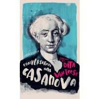 Conversations with Casanova