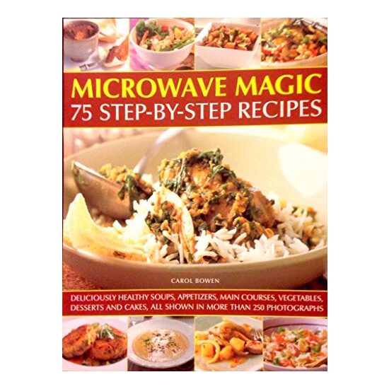 Microwave Magic: 75 Step-by-Step Recipes - Imagine 1