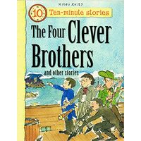 The Four Clever Brothers And Other Stories