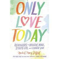 Only Love Today