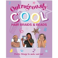 Outrageously Cool Hair Braids & Beads