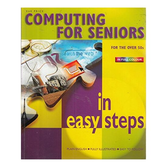 Computing for Seniors in Easy Steps - Imagine 1
