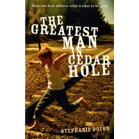 Greatest Man in Cedar Hole