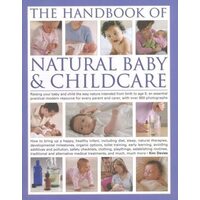 The Handbook of Natural Baby & Childcare