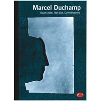 Marcel Duchamp, Dawn Ades, Neil Cox, David Hopkins
