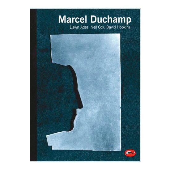 Marcel Duchamp, Dawn Ades, Neil Cox, David Hopkins