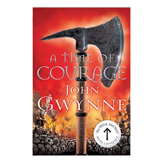 Time of Courage, John Gwynne