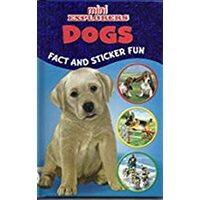 Dogs (Mini Explorers) – Ghidul micului explorator în lumea cățeilor