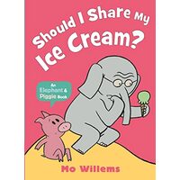 Should I Share My Ice Cream?, Mo Willems
