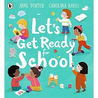 Lets Get Ready for School
