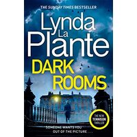 Dark Rooms, Lynda La Plante