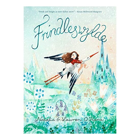 Frindleswylde, Natalia OHara, Lauren OHara