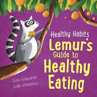 Healthy Habits, Lisa Edwards, Sian Roberts