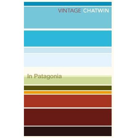 In Patagonia, Bruce Chatwin