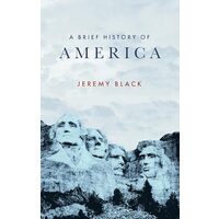 Brief History of America, Jeremy Black