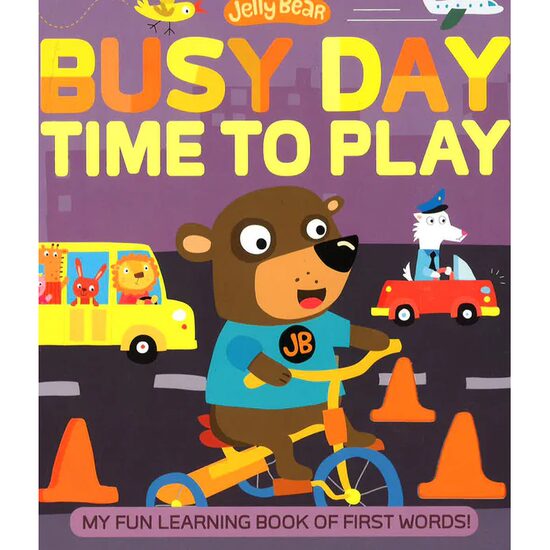 Jelly Bear Board Book: Busy Day Time to Play