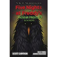 Blackbird (Five Nights at Freddy's: Fazbear Frights #6)