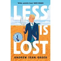 Less Is Lost, Andrew Sean Greer