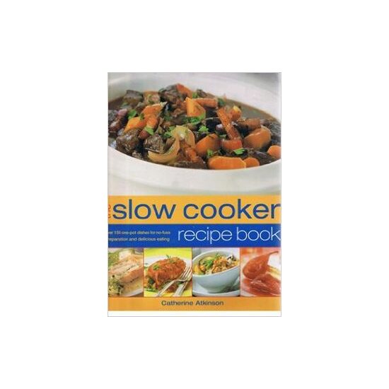 Slow Cooker Recipe Book, Catherine Atkinson - Imagine 1