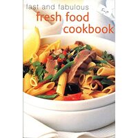 Fast & fresh cookbook, Valerie Ferguson