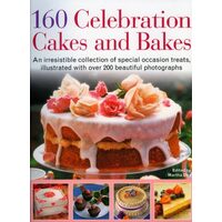 160 Celebration Cakes and Bakes, Martha Day