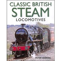 Classic British Steam Locomotives