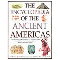 The Encyclopedia of the Ancient Americas, Jen Green, Fiona MacDonald, Philip Steele, Michael Stotter