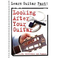 Looking After Your Guitar Everyday Maintenance And Repairs