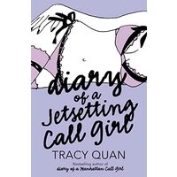 Diary Of A Jetsetting Call Girl