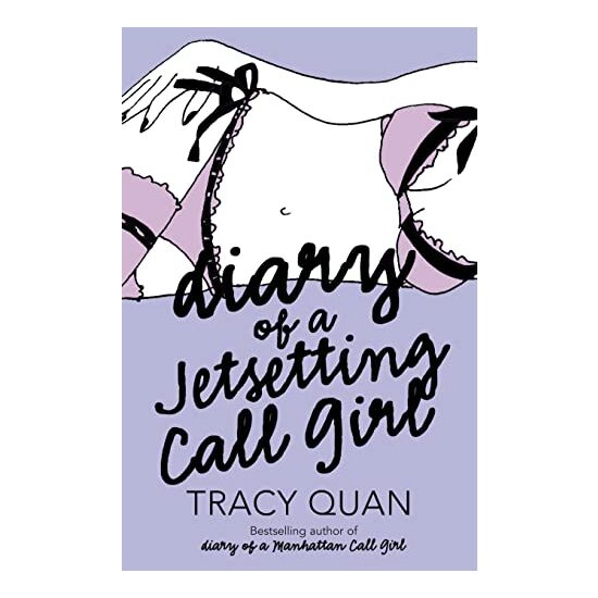 Diary Of A Jetsetting Call Girl