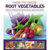How To Grow Root Vegetables