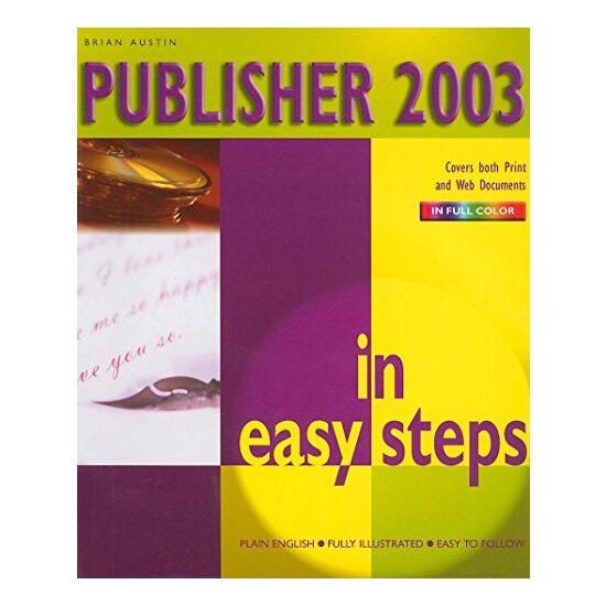 Publisher 2003 in Easy Steps