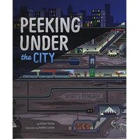 PEEKING UNDER THE CITY