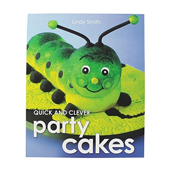 Quick and Clever Party Cakes - Imagine 1