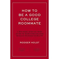 How to Be a Good College Roommate