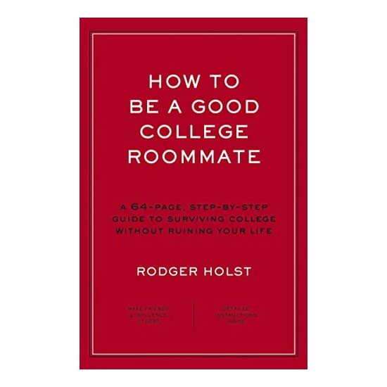 How to Be a Good College Roommate
