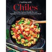 Cooking with Chilies, Clifford Wright