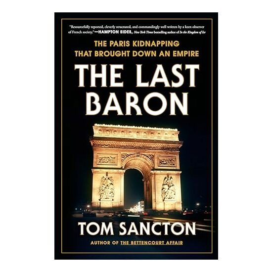 Last Baron, Tom Sancton