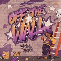 Off the Wall, Theodore Taylor III