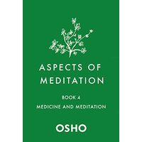 Aspects of Meditation Book 4