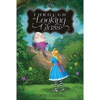 Through the Looking-Glass, Lewis Carroll, John Tenniel