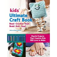 Kids' Ultimate Craft Book, Quarry Books
